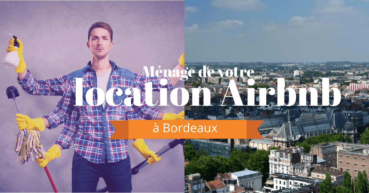 faire ménage de mon airbnb à lille